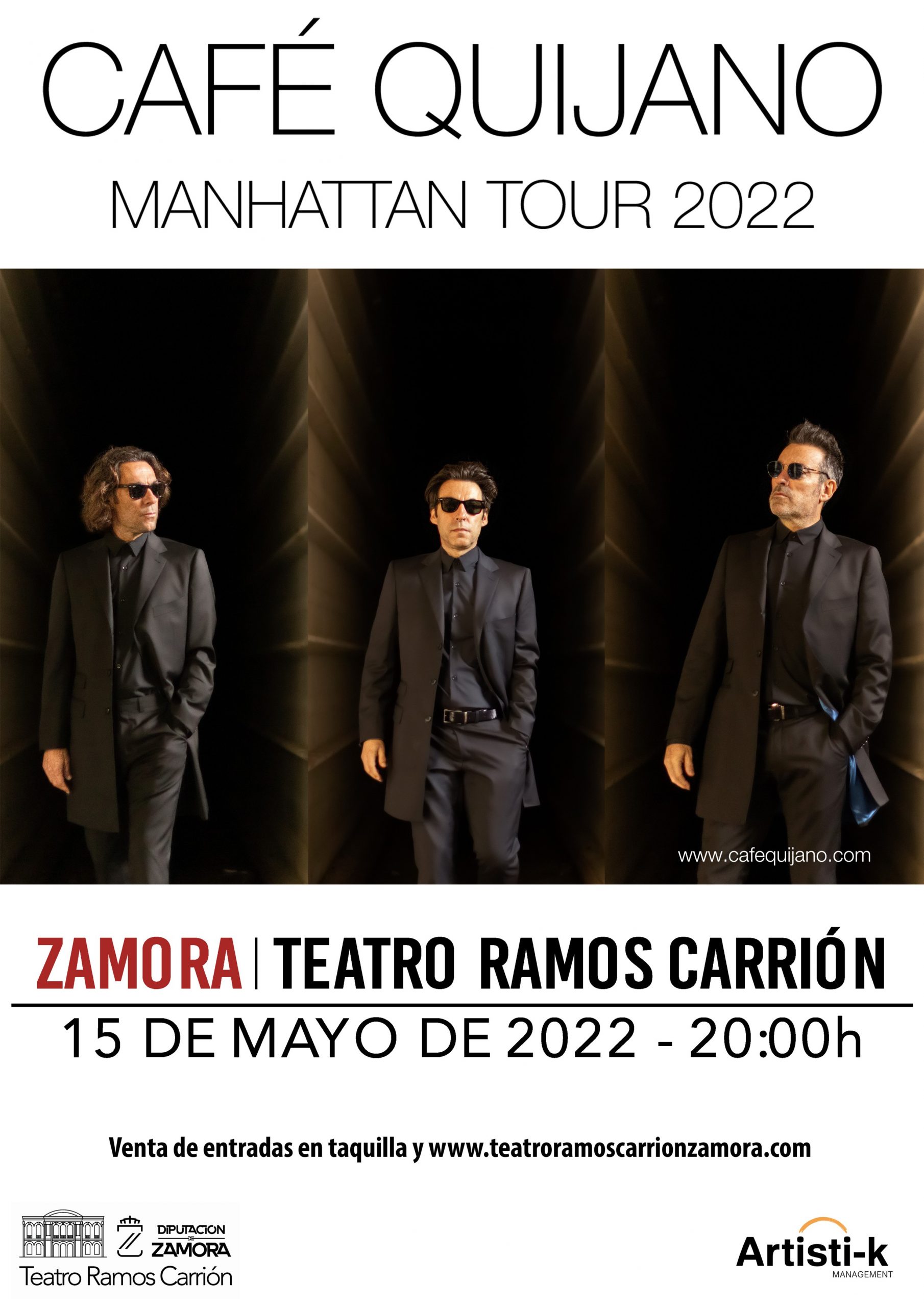 Café Quijano – Manhattan Tour 2022. Zamora Inquieta. Teatro Ramos Carrión