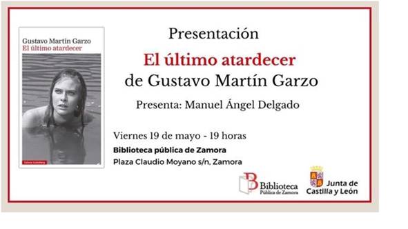 Presentación del libro El último atardecer de Gustavo Martín Garzo. Biblioteca Pública de Zamora. Inquieta. agenda cultural. ZINQ.